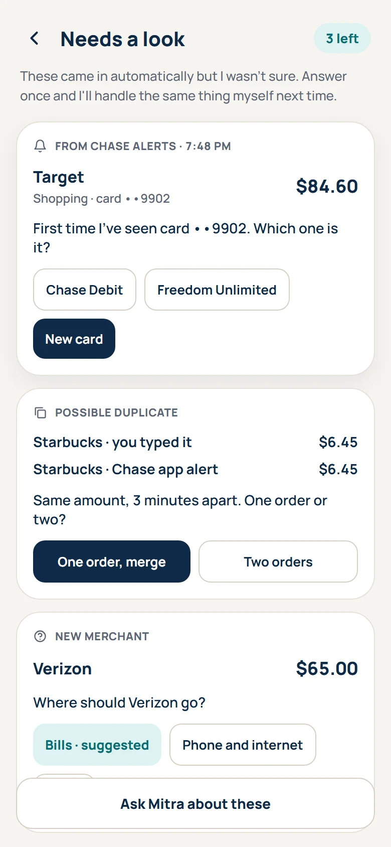 Needs a look screen asking short questions about a new card, a possible duplicate and a new merchant